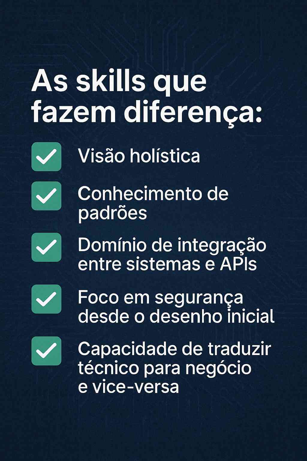 Tabela sobre as skills que fazem diferença na arquitetura de sistemas